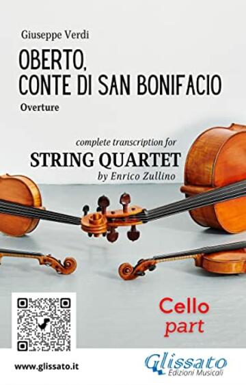 Cello part of "Oberto" for String Quartet: Oberto, Conte di San Bonifacio - Overture (Oberto - overture for string quartet Vol. 4)